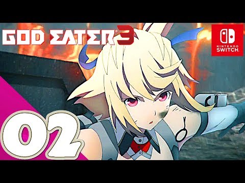 God Eater 3 [Switch] - Gameplay Walkthrough Part 2 [Mission Rank 3] - No Commentary