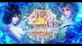 [ファイナルファンタジーX/X-2 実況プレイ」あなたに恋をしましたpart４