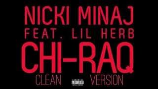 Nicki Minaj - Chi-Raq ft Lil Herb Official (Nicki&#39;s Verse Only) [Clean Version]