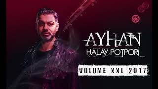 AYHAN - KÜRTÇE HALAY POTPORI - VOLUME XXL 2018/2