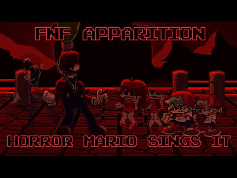 FNF Apparition V2 Horror Mario sings it