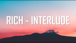 Kendrick Lamar - Rich (Interlude) (Lyrics)