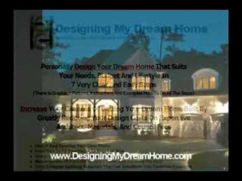 Designing And Getting My Dream Home In 7 Steps