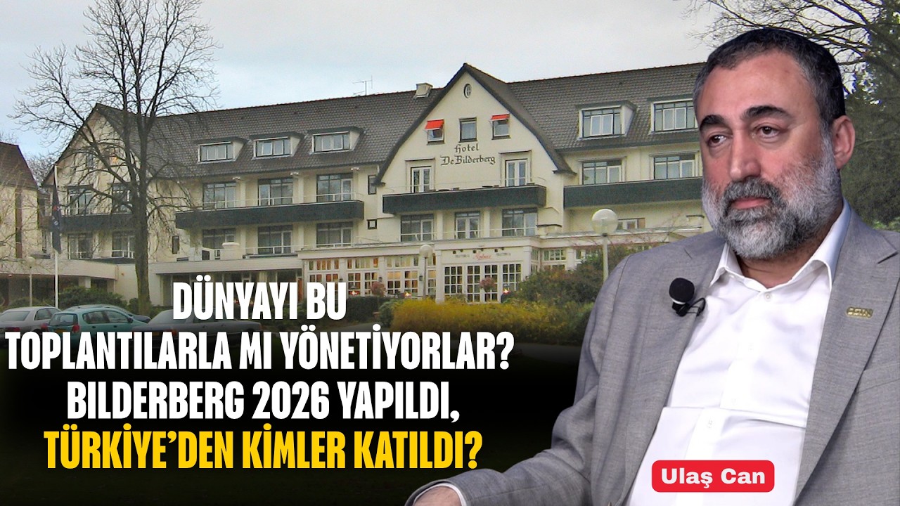 Bilderberg toplantılarında konuşulanlar neden gizli kalır?