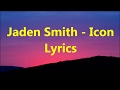 Jaden Smith Icon Lyrics