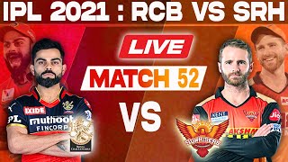 Live: Bangalore vs Hyderabad | RCB VS SRH Live | IPL 2021 Live Scores & Commentary | IPL 2021