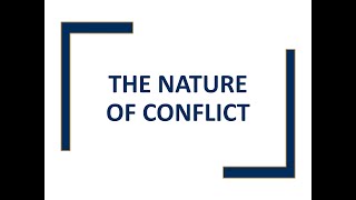 The Nature of Conflict