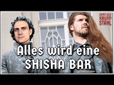 Alles wird eine Shisha Bar - Zart Wie Kruppstahl | Folge 149