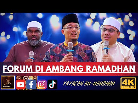 FORUM DI AMBANG RAMADHAN - Dato Ustaz Kazim Elias, Dato Ustaz Ahmad Husam & Ustaz Shah Shanmugam