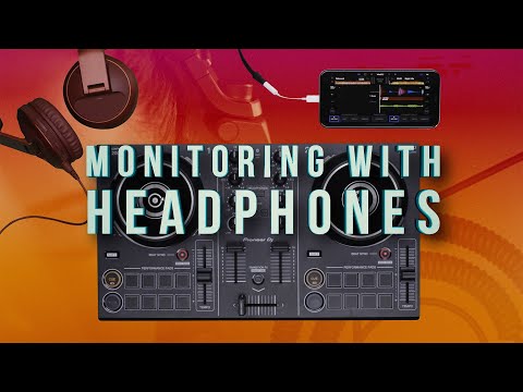DDJ-200 and WeDJ Tutorials: MONITORING WITH HEADPHONES