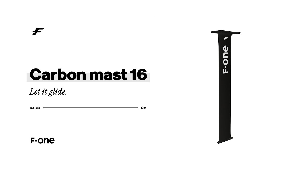 F-ONE | The CARBON MAST 16 explained