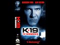 Opening To K 19 The Widowmaker US VHS 2002