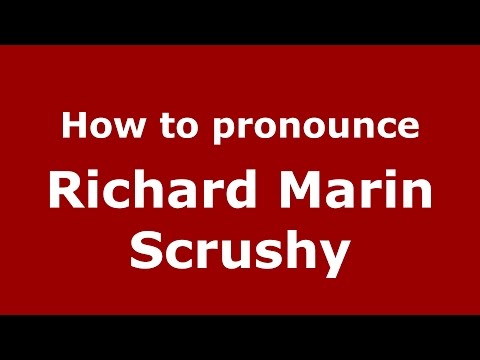 How to pronounce Richard Marin Scrushy (American English/US)  - PronounceNames.com