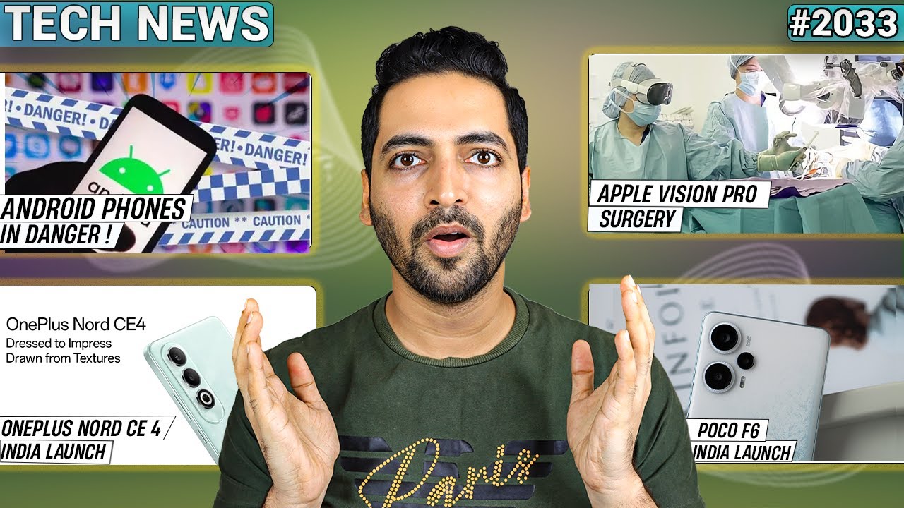 Android Phones In Danger,Oneplus Nord CE 4 India Launch,Infinix Cheetah X1 Chip,POCO F6 India Launch