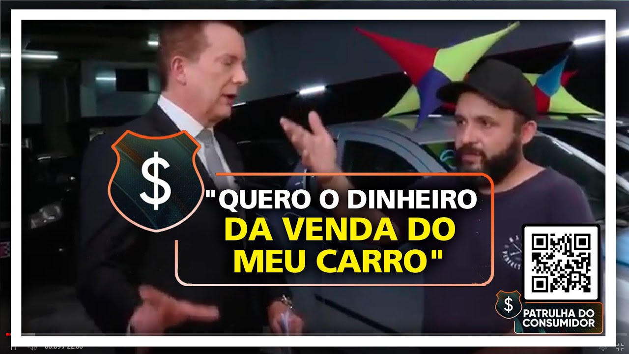"QUERO O DINHEIRO DA VENDA DO MEU CARRO"