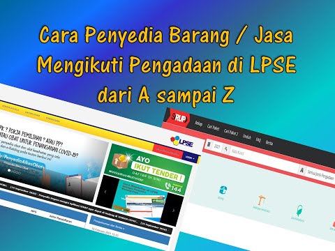   Cara Penyedia Barang/Jasa mengikuti Pengadaan di LPSE dari awal sampai akhir