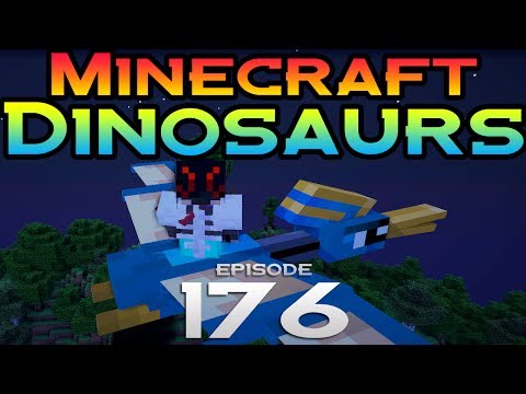Minecraft Dinosaurs! - Episode 176 - Watch this!