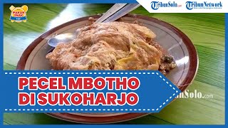 Kuliner Enak di Solo: Pecel Mbotho di Sukoharjo, Nasi Pecel Super Pedas dengan Harga Murah Meriah