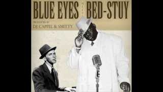 Notorious B I G  Vs  Frank Sinatra    Blue Eyes Meets Bed Stuy Full Album