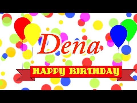Happy Birthday Dena Song