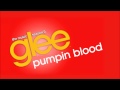 Glee - Pumpin Blood 