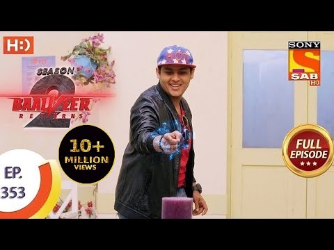 Baalveer Returns Season 2  - Ep 353  - Full Episode - 29th June, 2021