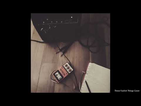 These Foolish Things Cover