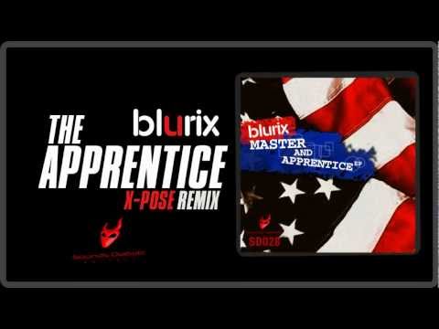 BLURIX - The Apprentice (X-Pose remix)