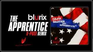 BLURIX - The Apprentice (X-Pose remix)