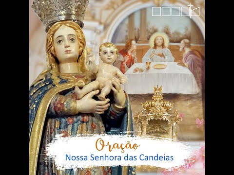 Oração a Nossa Senhora das Candeias