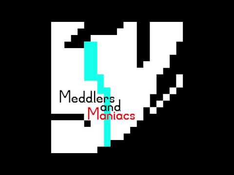 Meddlers and Maniacs [8-bit VRC6 Original]