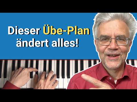 Klavier lernen: Übe klug, nicht hart (beste Übe-Routine)