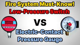 Low-Pressure Switch vs. Electric-Contact Gauge in Fire System Pressure Controls