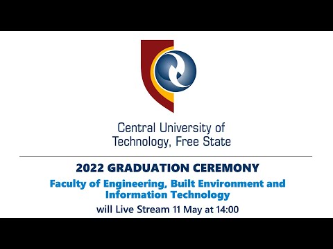 2022 GRADUATION CEREMONY- Faculty of Engineering, Built Environment and Information Technology