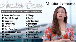 Download lagu Meisita Lomania Akustik Cover full album (Mundur Alon Alon) mp3