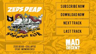Zeds Dead - Collapse [Official Full Stream]