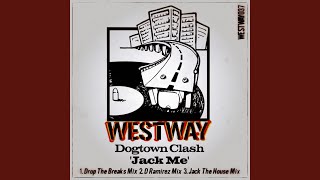 Jack Me (Drop the Break Mix)