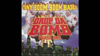 Tony Boom Boom Badea - Drop Da Bomb