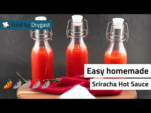 Easy homemade Sriracha Hot Sauce