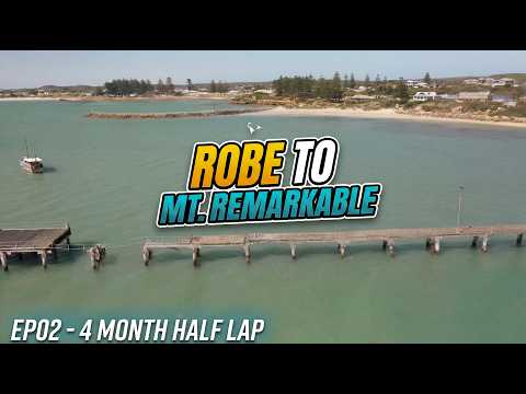 WA Half Lap 2026 - Ep02 - Port Fairy to Robe to Mt Remarkable