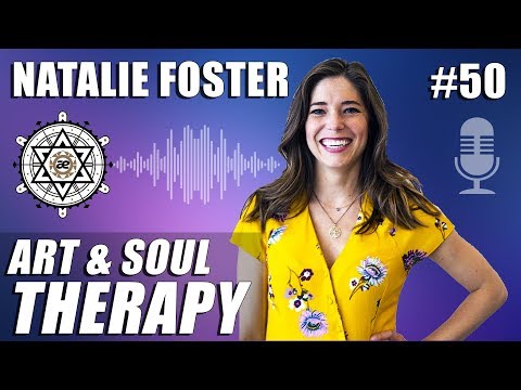 Art and Soul Therapy with Natalie Foster | EP50 @wetheaether Video