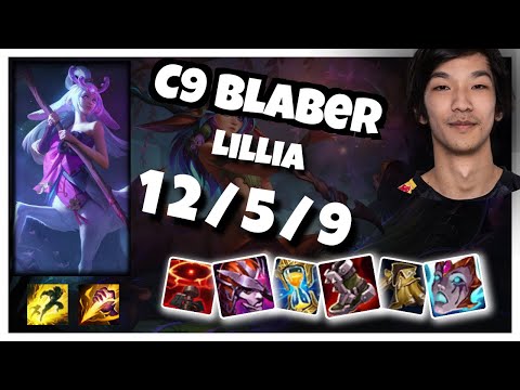 Lillia vs Kindred C9 Blaber JUNGLE (12/5/9) - v10.25