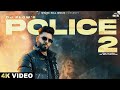 DJ FLOW Police 2 Official Video Shipra Goyal Shree Brar Punjabi Song 2024 Beat Song