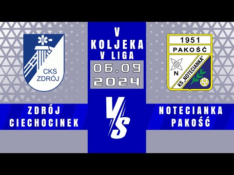 V LIGA | Zdrój Ciechocinek - Notecianka Pakość | 3 - 1