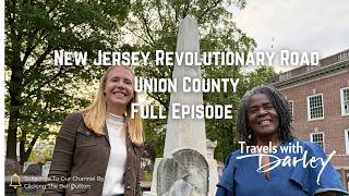 New Jersey Revolutionary Road Trip | Union County Historic Sites | Travels with Darley (PBS)