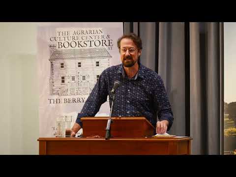 Paul Kingsnorth - The Berry Center's Wendell Berry Lecture 2025