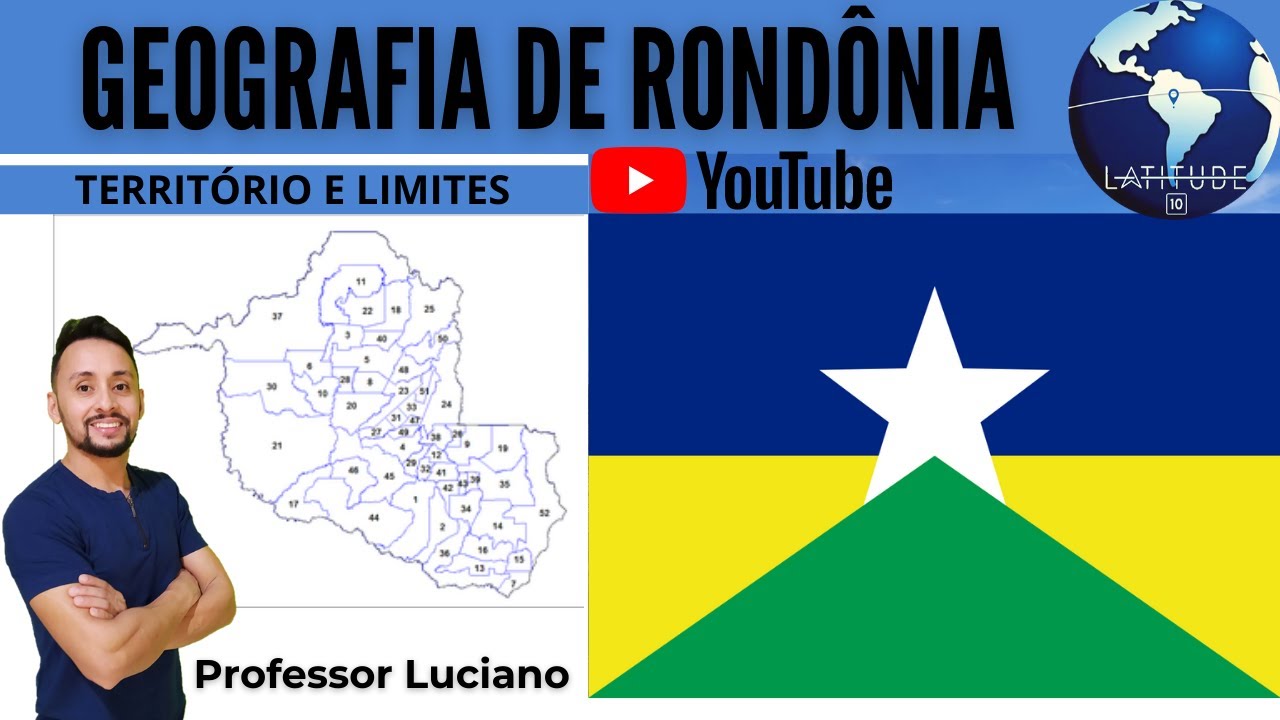 GEOGRAFIA DE RONDÔNIA [TERRITÓRIO E LIMITES]