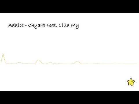 Addict  -  Chyara Feat. Lilla My 【2010s pop/ sad 】