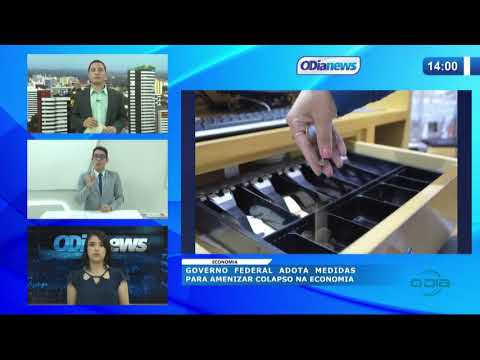 O DIA NEWS 06 04 20  Governo Federal adota medidas para amenizar colapso na economia