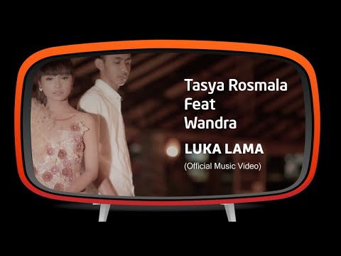 Tasya Rosmala feat. Wandra - Luka Lama (Official Music Video)